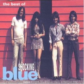 Download track Never Marry A Railroad Man The Shocking Blue