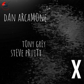 Download track Lag Dan ArcamoneTony Grey, Steve Pruitt