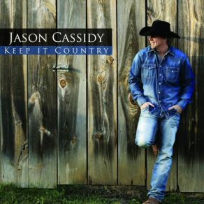 Download track I Think I'll Just Stay Here And Drink Jason Cassidy