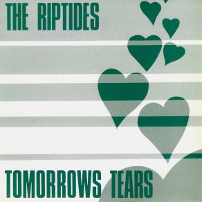 Download track Tomorrow's Tears The Riptides