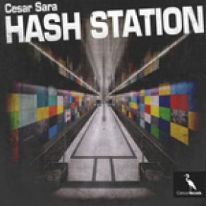 Download track Hash Station Cesar Sara