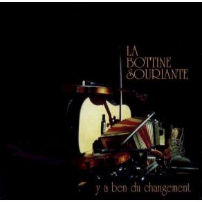 Download track Y A Ben Du Changement La Bottine Souriante