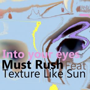 Download track Into Your Eyes (Club Mix) Texture Like Sun