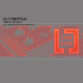 Download track Time In The Light (Original Mix) DjcybertsaiFollowing Light