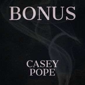 Download track Bawdy Casey Pope