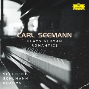 Download track Brahms: 6 Piano Pieces Op. 118: IV. Intermezzo In F Minor Carl Seemann