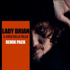 Download track Il Gioco Della Follia (Igor S Remix Radio) Lady BrianIgor S