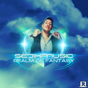 Download track Realm Of Fantasy (Radio Edit) SejixMusic