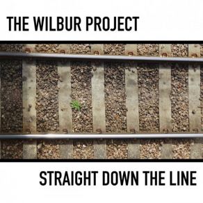 Download track Born Lucky The Wilbur Project