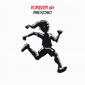 Download track Pinocchio (Club Edit) Forever 80Bsharry, Dona J