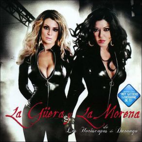 Download track La Güera Y La Morena Los Horóscopos De Durango