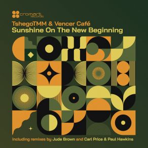 Download track Sunshine On The New Beginning (Jude Brown Remix) Vencer CafeJude Brown