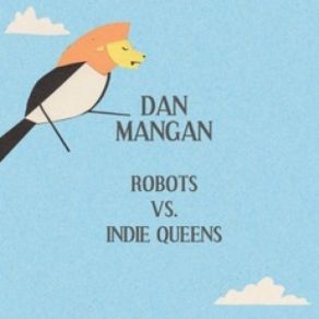 Download track Set The Sails Dan Mangan