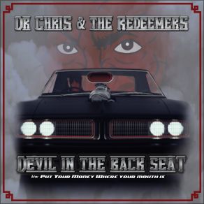 Download track Devil In The Back Seat Dr. Chris