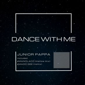 Download track Dance With Me (Original Mix) Junior Pappa