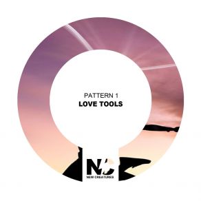 Download track Love Tools (Nu Ground Foundation Classic Instrumental) Pattern 1