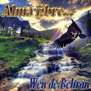 Download track El Alborotado Wen De Beltrán