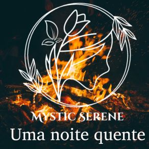 Download track Rajadas De Fogueira Mystic Serene