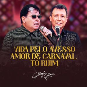 Download track Amor De Carnaval (Ao Vivo) Gilberto E Gilmar