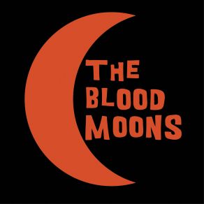 Download track Dead And Gone The Blood Moons