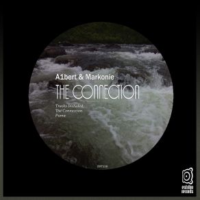 Download track The Connection (Original Mix) Markonie, A1bert