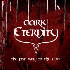 Download track The Last Way To The End Dark Eternity