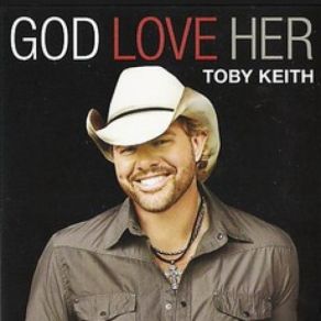 Download track God Love Her Toby Keith