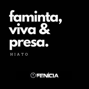 Download track Faminta Fenícia