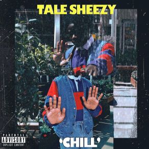 Download track Chill (K / O Omega & Halve Nelson Remix) Talé Sheezy