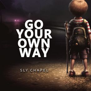 Download track Go Your Own Way (Extended Mix) Sly Chapel