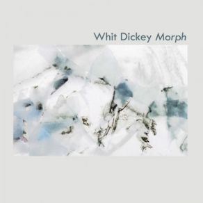 Download track Whit Dickey Matthew Shipp, Nate Wooley, Whit Dickey