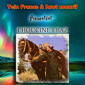 Download track Maf Tarwalt Lhoucine Lbaz