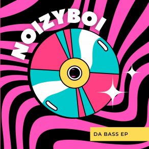 Download track Da Bass NoizyBoi