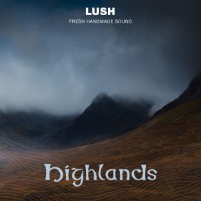 Download track Aig Bonn Na Beinne Lush Fresh Handmade Sound