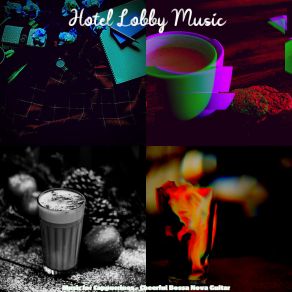 Download track Majestic Ambience For Cold Brews Hotel Lobby Music