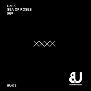 Download track Sea Of Roses Ezek