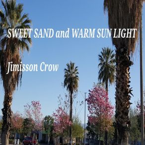 Download track As We Played In The Sand Jimisson Crow