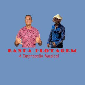 Download track Ela Quer Ferver Banda Plotagem