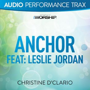 Download track Anchor (On This Journey) [Low Key Trax Without Background Vocals] Christine D'Clario