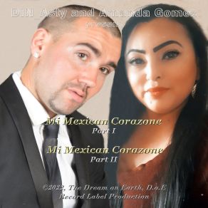 Download track Mi Mexican Corazone Pt. II Amanda Gomez