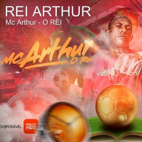 Download track Kitzeira Mc Arthur - O Rei