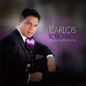 Download track Venid A Mi CARLOS TOSCANO