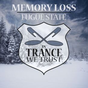 Download track Fugue State (Original Mix) Memory Loss