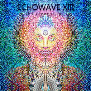 Download track Breaking Echowave XIII