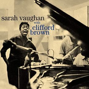 Download track You're Not The Kind Sarah VaughanThe Clifford Brown