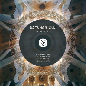 Download track Amma (Mikhail Catan Remix) Batuhan CLKMikhail Catan