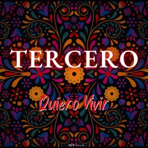 Download track Quiero Vivir (Edit) Tercero