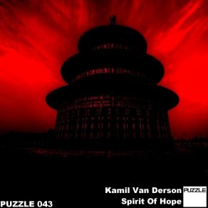 Download track Spirit Of Hope (Original Mix) Kamil Van Derson