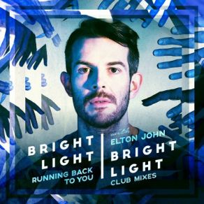 Download track Running Back To You (Junotrix Remix) Bright Light Bright Light, Elton John