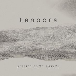 Download track Denborak Badaki TENPORA